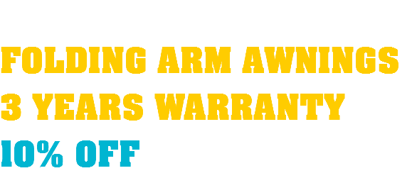  FOLDING ARM AWNINGS 3 YEARS WARRANTY 10% OFF